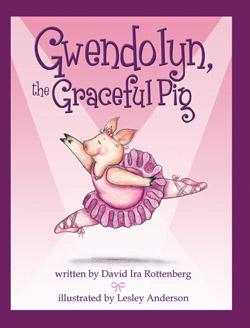 Gwendolyn the Graceful Pig book